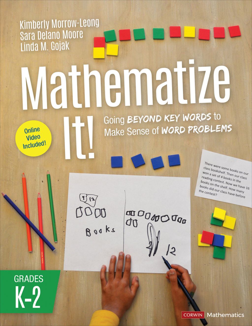 Mathematize It! [Grades K-2] Going Beyond Key Words to Make Sense of Word Problems, Grades K-2 1st Edition - (PDF/EPUB Version)